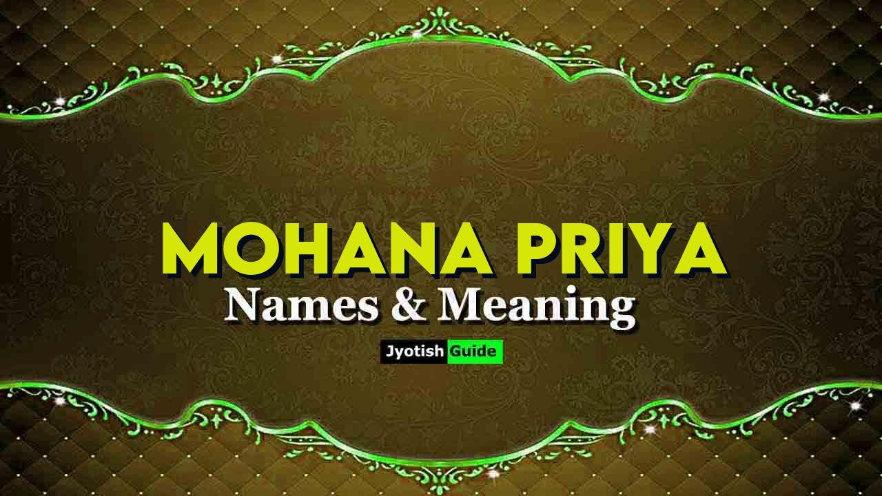 mohana priya name meaning